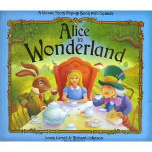 Alice in Wonderland Pop Up Sound Book